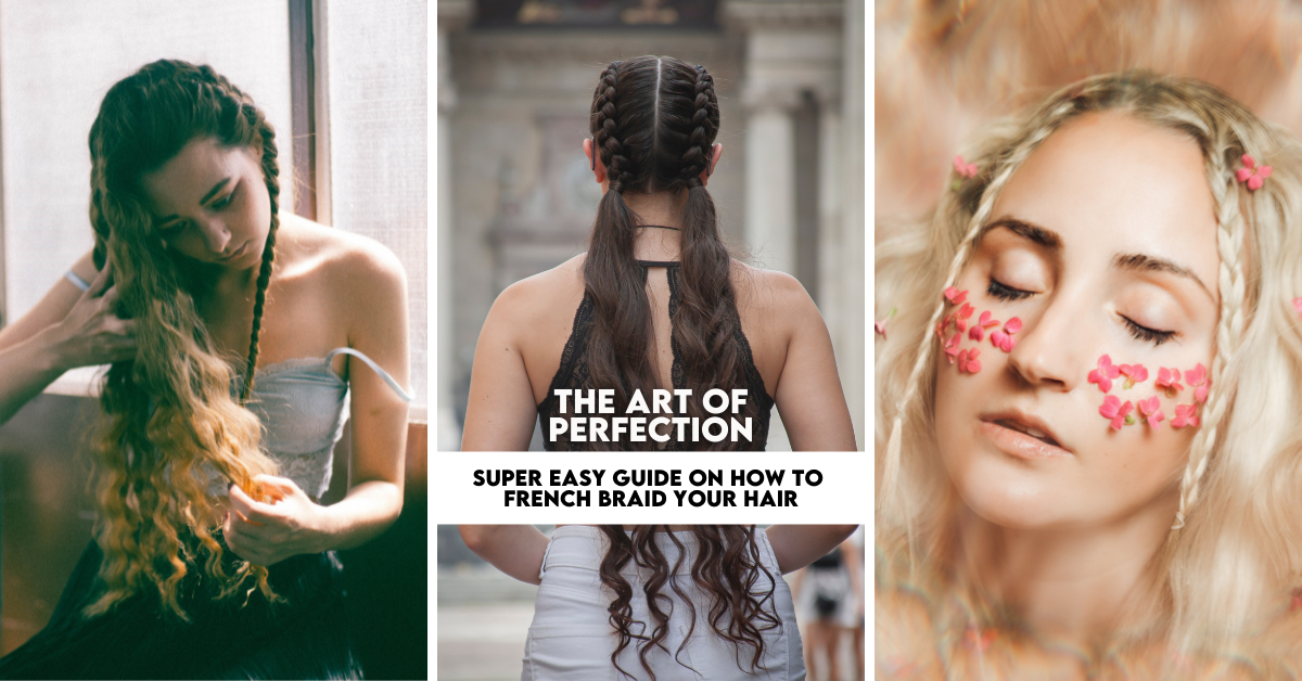 French Braid: How To French Braid - Luxy® Hair